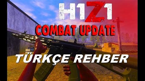 H1z1 yeni güncelleme